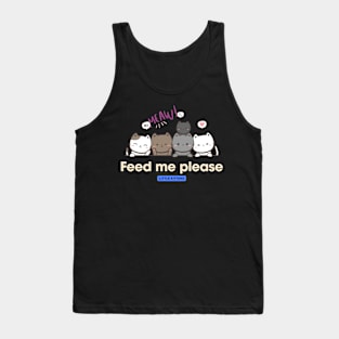 Feed me please! Tank Top